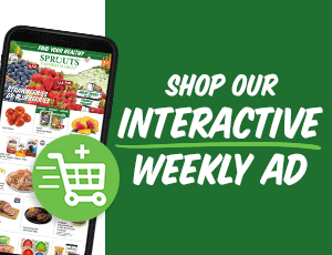 https://shop.sprouts.com/cdn-cgi/image/dpr=2,f=auto,q=80/https://assets-prd-spr.unataops.com/entice_uploads/5bb0e4c1_21542-Homepage-Banners_Interactive-Weekly-Ad_300x230_v2.png